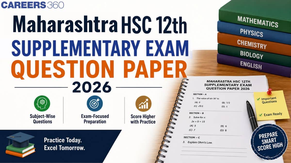 Maharashtra HSC Supplementary Question Paper 2026 PDF Download - Subject-Wise Papers Answer Key